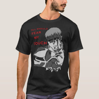 私の触れたもの全てが畏怖する" Tシャツ