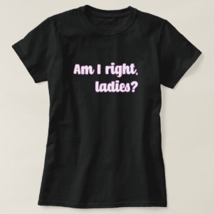 私の言うとおりか?フェミニズムのメッセージ Tシャツ