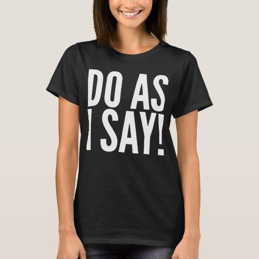 私の言う通りおもしろいに先生か母の日 Tシャツ (正面)