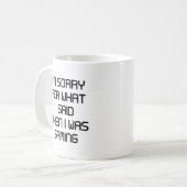 私の言ったことをごめんなさい コーヒーマグカップ (正面左)