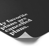 私の計お気に入りの画はキャンセル予定のおもしろいことわざ ポスター (角)