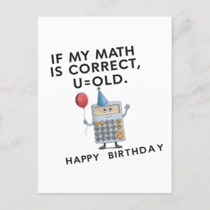 私の計算が合ってればあなたはもう古いダサいパパの誕生日だ ポストカード