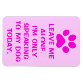 私の話犬にのみ今日のポープリントマグネット マグネット (横)