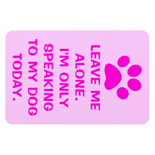 私の話犬にのみ今日のポープリントマグネット マグネット (横)