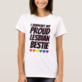 私の誇りを持ったなレズビアンのBestie愛サポートBFF Tシャツ (正面)
