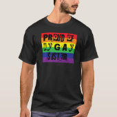 私の誇りを持ったゲイ妹ゲイプライド虹の単語 Tシャツ (正面)