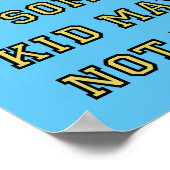 私の誇りを持った子供のポスタおもしろいーサイン ポスター (角)