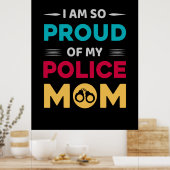 私の誇りを持った警察の母の ポスター (キッチン)