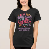 私の誕生日だもの、飲みたい時に飲むわ トライブレンドＴシャツ (正面)