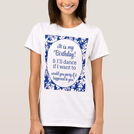私の誕生日でブルーホワイトフローラを踊る Tシャツ (正面)