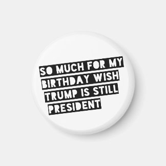 私の誕生日の願いトランプはまだpresている。 マグネット