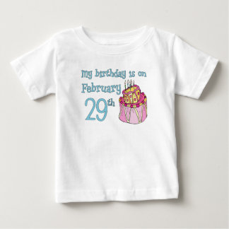 私の誕生日は2月29日にあります ベビーTシャツ