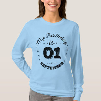 私の誕生日は9月1日だ Tシャツ
