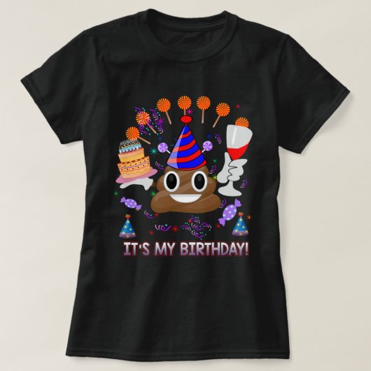 私の誕生日ウンチ絵文字おもしろい Tシャツ (デザイン正面)
