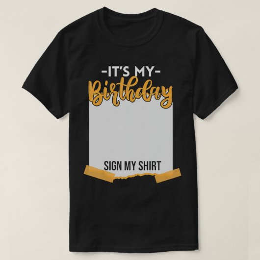 私の誕生日サインおもしろい誕生日T-Sh Tシャツ (デザイン正面)
