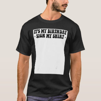 私の誕生日サイン 私のかわいい誕生日 女性 男性 Tシャツ