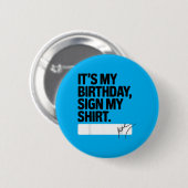 私の誕生日サイン 私の面白い誕生日の名言 缶バッジ (正面&裏面)