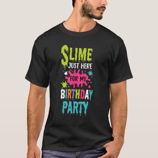 私の誕生日パーティーのためにちょうどここにスライム青いスライムB Tシャツ (正面)