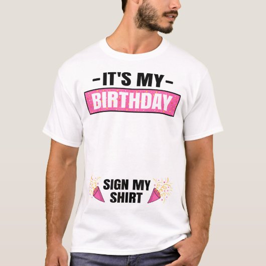 私の誕生日パーティーの衣装かわいい女の子が私にサイン Tシャツ (正面)