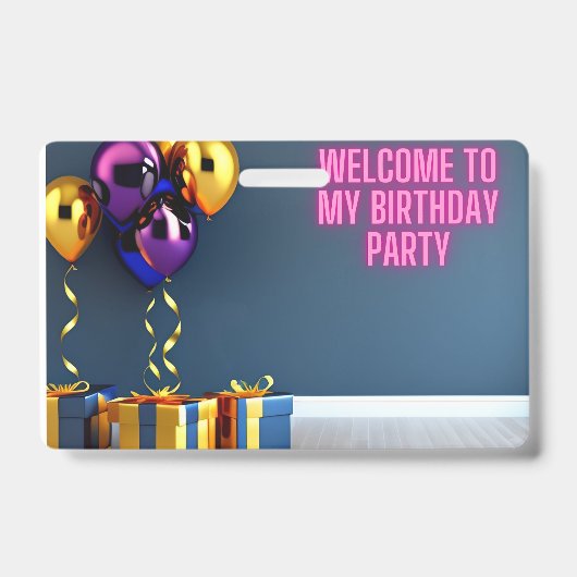 私の誕生日パーティーへようこそ - 風船とプレゼント バッジ (正面)