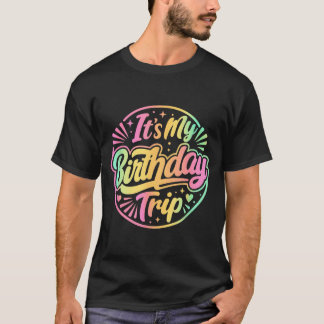 私の誕生日旅行 楽しい女性の誕生日S Tシャツ