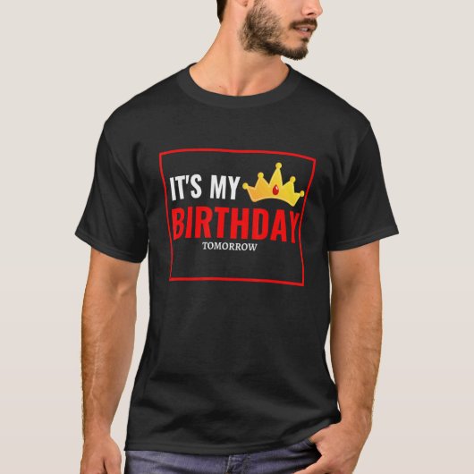 私の誕生日明日誕生日 Tシャツ (正面)