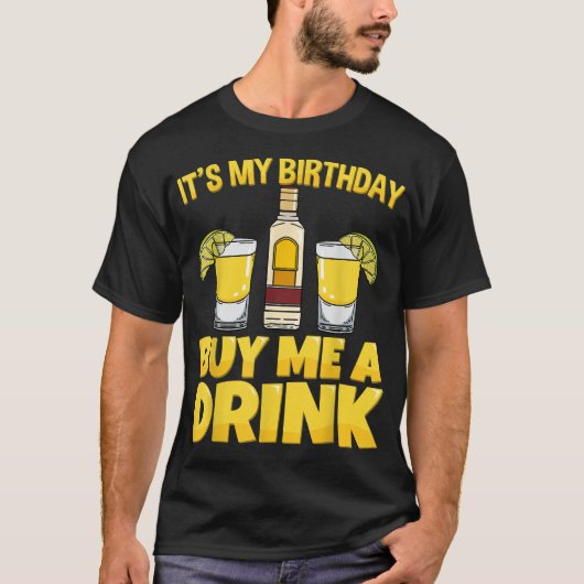 私の誕生日買でTequila Gを飲む Tシャツ (正面)