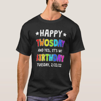 私の誕生日2日目2月22日おもしろい Tシャツ