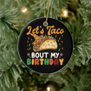 私の誕生日 Cinco De Mayo パーティーでタコについて話そう セラミックオーナメント