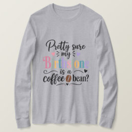私の誕生石はコーヒー豆に違いない  Tシャツ