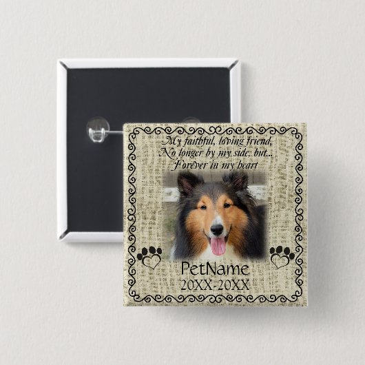 私の誠実な友人ペット悔やみや弔慰のカスタムのバーラップ 缶バッジ (正面&裏面)