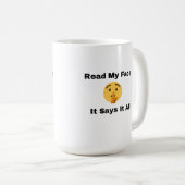 私の読顔は、それはすべての上に言う コーヒーマグカップ (正面右)