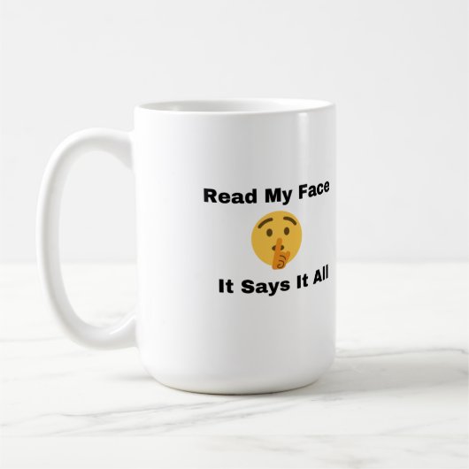 私の読顔は、それはすべての上に言う コーヒーマグカップ (左)
