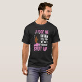 私の請求書を支払う時に私を判断しなさい。 Tシャツ (正面フル)