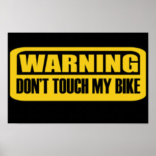 私の警告自転車をtouchしない ポスター