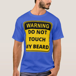 私の警告髭をtouchしない tシャツ