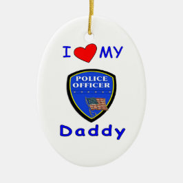 私の警察のお父さんを愛して下さい セラミックオーナメント