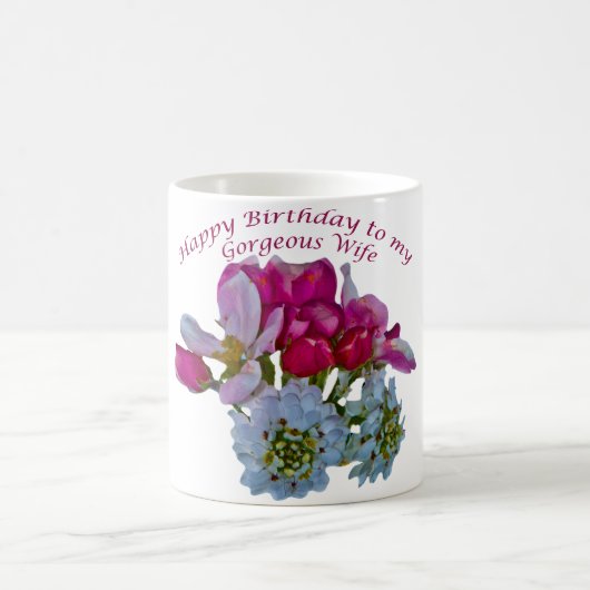 私の豪華な妻へのハッピーバースデー。 モーフィングマグカップ (中央)