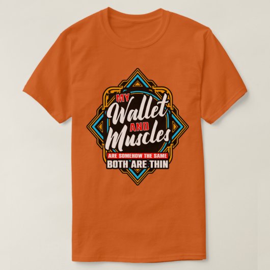 私の財布と筋肉は何となく同じだ Tシャツ (デザイン正面)