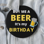私の買ビールその私の誕生日、ビール飲みバッジ 缶バッジ (インサイチュ)