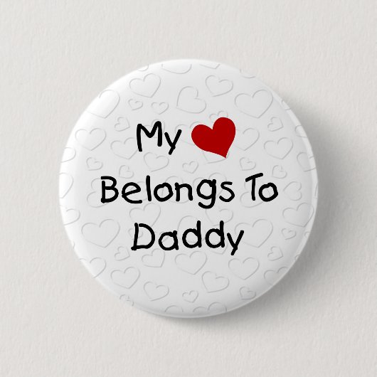 私の赤いハートはパパのものだ 缶バッジ (正面)