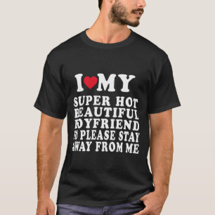 私の超セクシーでかっこいい彼氏が大好きTシャツ Tシャツ