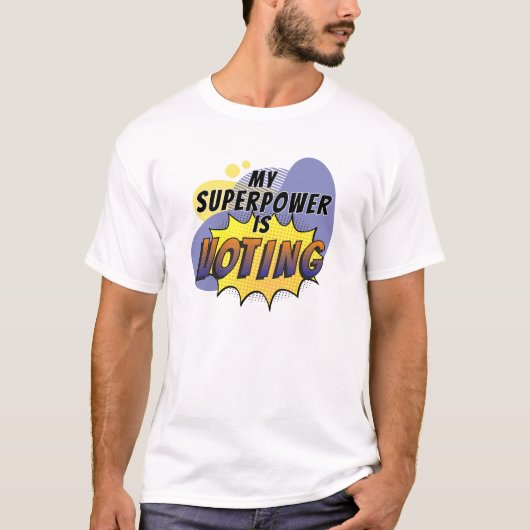 私の超大国は投票している Tシャツ (正面)