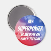 私の超大国は火曜日の私の投票すごいだ マグネット (正面/裏面)