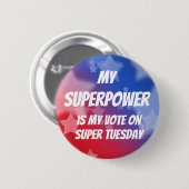 私の超大国は火曜日の私の投票すごいだ 缶バッジ (正面&裏面)