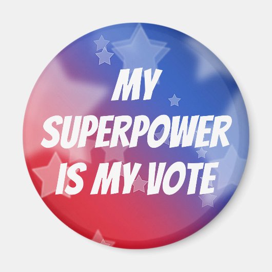 私の超大国は私の投票 マグネット (正面)