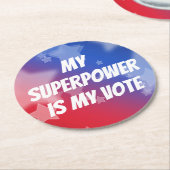 私の超大国は私の投票 ラウンドペーパーコースター (アングル)