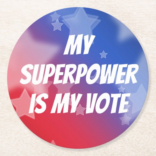 私の超大国は私の投票 ラウンドペーパーコースター (正面)
