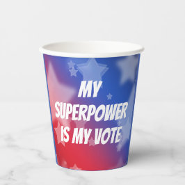 私の超大国は私の投票 紙コップ