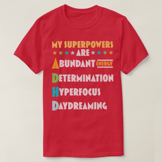 私の超大国はADHD Nuerodiversity 考え Diffe Tシャツ (デザイン正面)